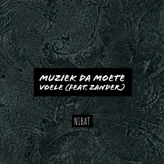 Muziek da moete voele by NIBAT