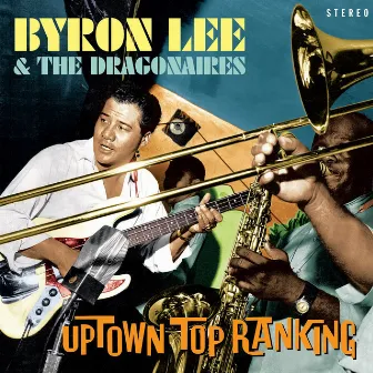 Uptown Top Ranking by Byron Lee & The Dragonaires