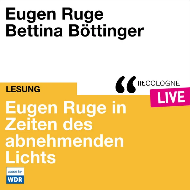 Teil 30 - Eugen Ruge in Zeiten des abnehmenden Lichts - lit.COLOGNE live