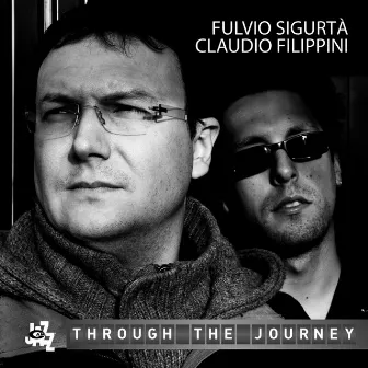 Through The Journey by Claudio Filippini