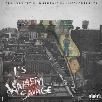 Harlem Savage by L's Harlem