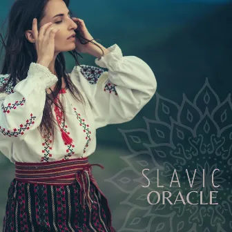 Slavic Oracle: Instrumental Pagan Folk Music for Divination and Rituals (Haunting Witch Female Choir) by Exotic Relax Music World