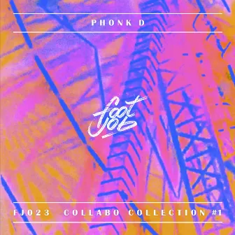 Collabo Collection #1 by Phonk D