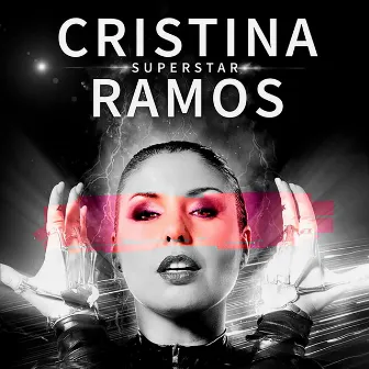 Superstar (English Version) by Cristina Ramos