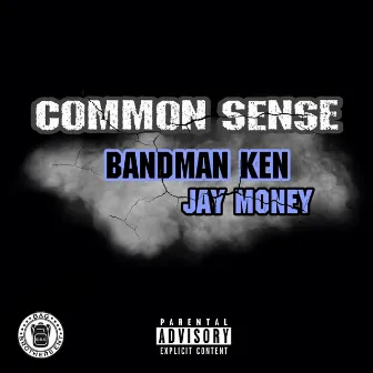 Common Sense by Bandman Ken