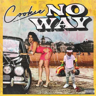 No Way by Cooks