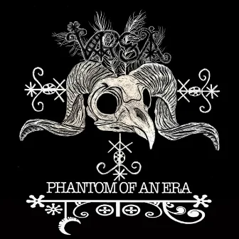 Phantom of an Era by VRSA