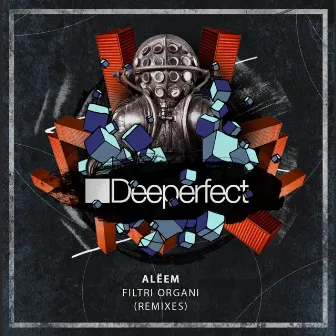 Filtri Organi (Remixes) by Aleem