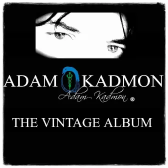 The Vintage Album by Adam Kadmon