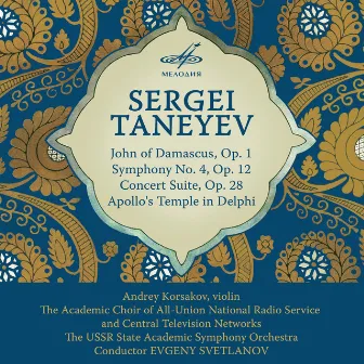 Orchestral and Choral Works by Sergei Taneyev by Sergei Taneyev