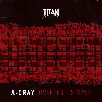 Diverted / Simple by A-Cray