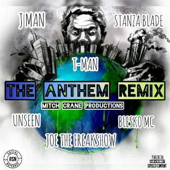 THE ANTHEM (Remix) by J Man_wv