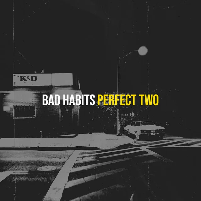 Bad Habits