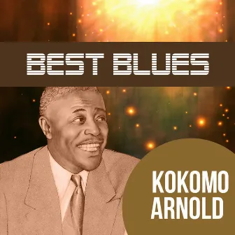 Best Blues by Kokomo Arnold