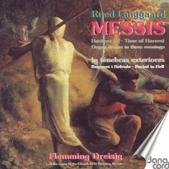 Langgaard, R.: Messis / In Tenebras Exteriores by Flemming Dreisig