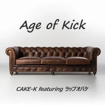 Age of kick (feat. rapobake) by CAKE-K