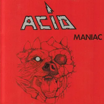 Maniac by Acid