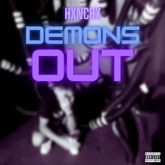 Demons Out by Hxnchx