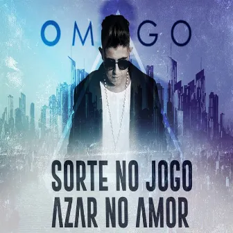 Sorte no Jogo Azar no Amor by O Mago