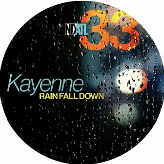 Rain Fall Down by Kayenne Live