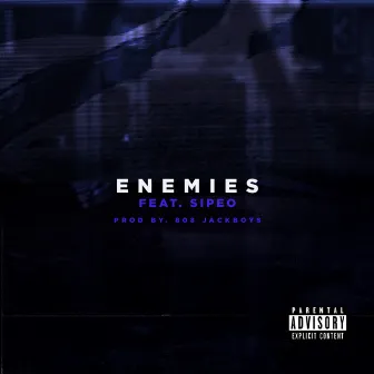 Enemies (feat. SÍPEO) by Oscar Divine