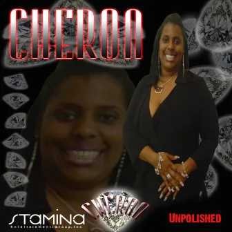 Unpolished by Cheron