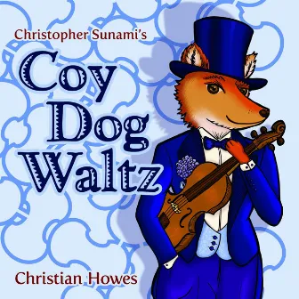 Coy Dog Waltz in D Mixolydian by Christian Howes