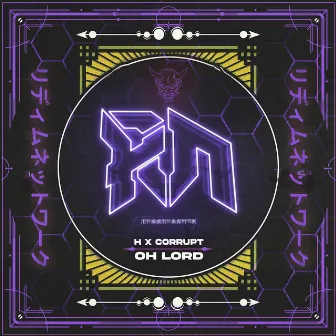 OH LORD by Corruptt