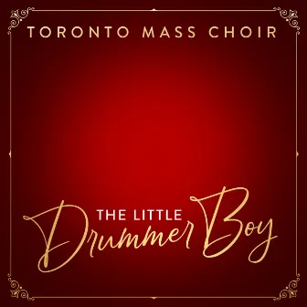 The Little Drummer Boy by Toronto Mass Choir