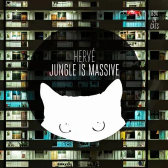 Jungle Is Massive by Herve