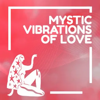 Mystic Vibrations of Love: Reiki Frequency Therapy for Emotional Healing by Reiki Music Zone