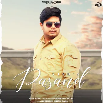 Pasand by Vish