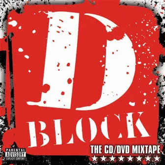 D-Block CD/DVD Mixtape by D-Block