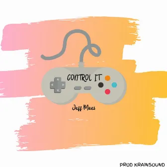 Control It by Jeff Moes