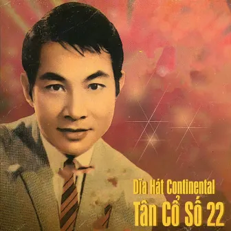 Dĩa Hát Continental Tân Cổ Số 22 by Thành Được