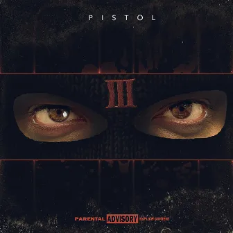 III by Pistol