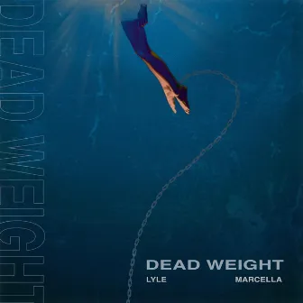 Dead Weight by Lyle