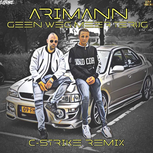 Geen Weg Meer Terug - C-strike Remix