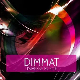 Universe Route by Dimmat