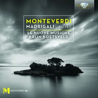 Monteverdi: Madrigals, Libri I & II by Le Nuove Músiche