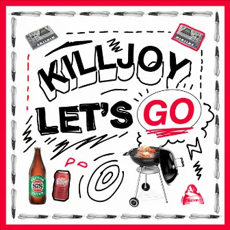 Let's Go by Killjoy