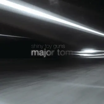 Major Tom (Coming Home) by Shiny Toy Guns