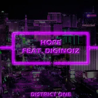 Hope by District One