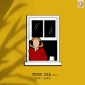 Todo dia, Vol. 1 by LOFI LAND