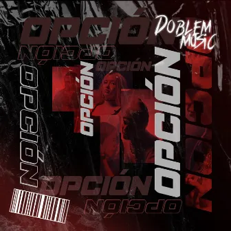 Opción by Doble M Music