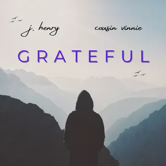 Grateful by J. Henry