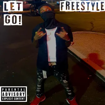 Let Go Freestyle by DayDay Cuttin Up