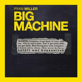 Big Machine (Safety Not Guaranteed / Soundtrack Version) by Ryan Miller