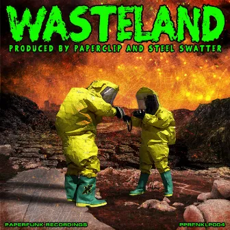 Wasteland LP by Steel Swatter