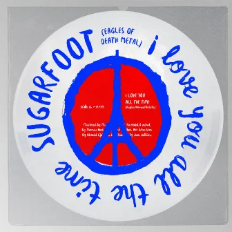 I Love You All the Time - Single by Sugarfoot